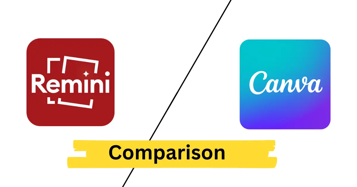 Comparison Between Remini VS Canva Pro