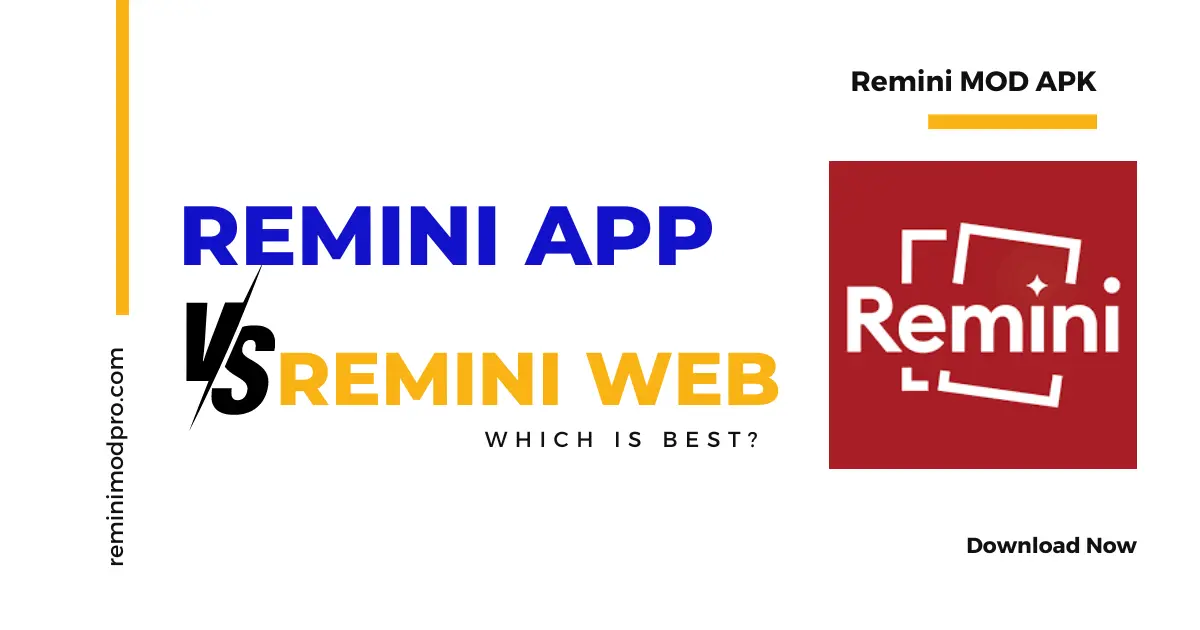 Remini App VS Remini Web