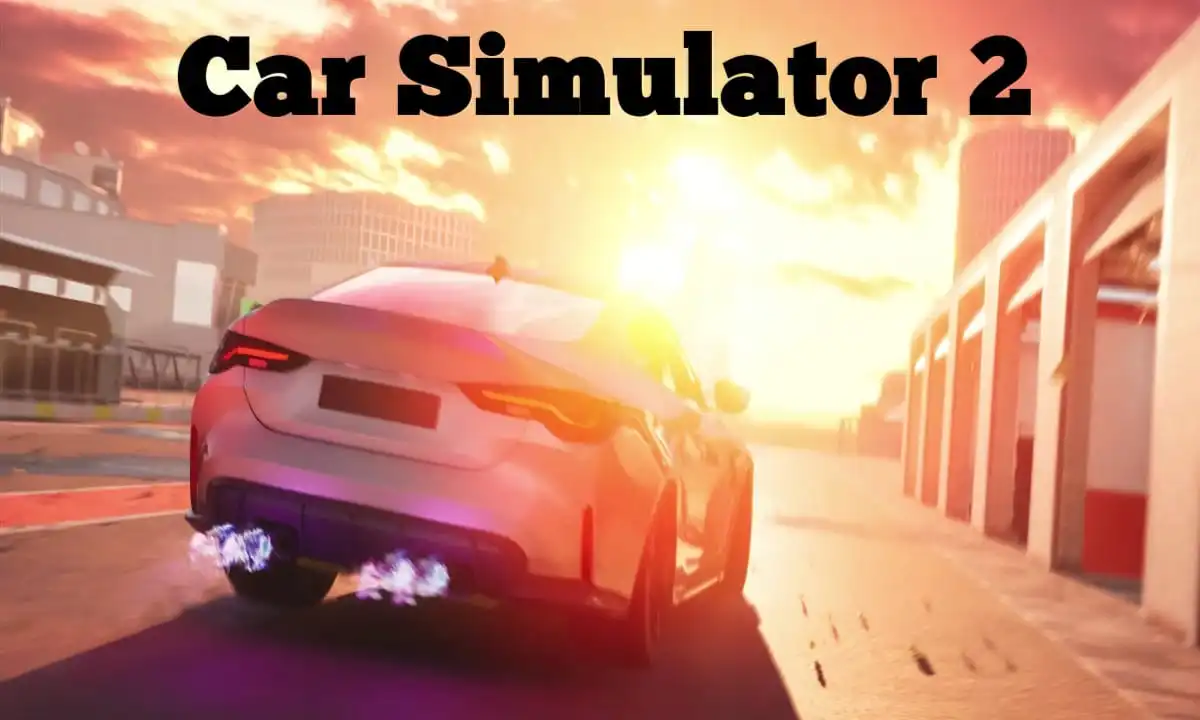 Download Car Simulator 2 MOD APK v1.54.4 VIP Unlocked 2025