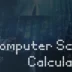 Computer Science Calculations